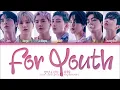 BTS For Youth Lyrics (방탄소년단 For Youth 가사) (Color Coded Lyrics)