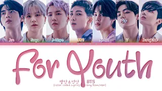 BTS For Youth Lyrics (방탄소년단 For Youth 가사) (Color Coded Lyrics)