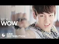 Lagu BTOB - WOW (Line Distribution)