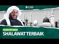 Download Lagu INILAH SHALAWAT TERBAIK - SYEKH ALI JABER Rahimahullah