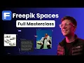 Freepik Spaces Tutorial Full Masterclass 2026 Workflow Included