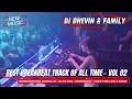 Download Lagu BEST BREAKBEAT TRACK OF ALL TIME MIXTAPE 2025 - DJ DHEVIN \u0026 FAMILY 