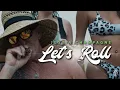 Lets Roll - Justin Champagne