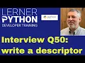 Python interview question Speed descriptor