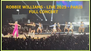 4K ROBBIE WILLIAMS LIVE 2025 PARIS LA DEFENSE ARENA 2025 