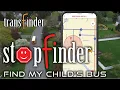 Know Your Child s Bus Location in Real-Time with Stopfinder
