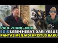 Lagu Paul Zhang Akui Edis Lebih Hebat Dari Yesus..Pantas Menjadi Kristus Baru dan Pribadi Tuhan ke 4