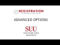 Registration Schedule Builder - Advanced Options