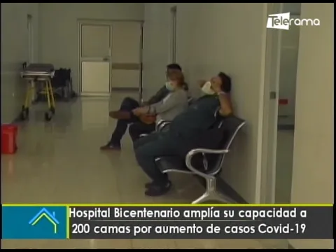 Hospital Bicentenario amplía su capacidad a 200 camas por aumentos de casos covid-19
