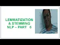 Lemmatization Stemming Python NLTK Text Normalization Natural Language Processing NLP tutorial 6