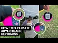 How to Sublimate Acrylic Keychains Logo QR Code Tutorial