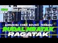 Download Lagu AMUNISI DJ CEK SOUND RAGATAK MIDDLE NRATAK BASS HOREG COCOK BUAT SOUND HOREG