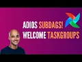 Apache Airflow Adios SubDAGs Welcome TaskGroups