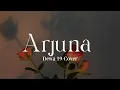 Download Lagu Dewa 19 - Arjuna || Tiktok Cover by ranirara (Video Lirik) MP3
