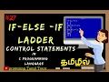 IF-ELSE-IF LADDER in C Programming Syntax Flowchart Program in Tamil