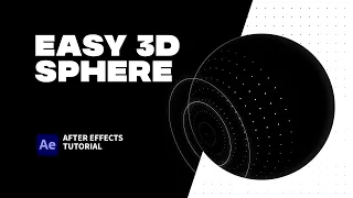 Easy 3D Sphere Animation After Effects Tutorial