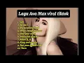 Lagu ava max viral tiktok full album salt, so am I, my head my heart