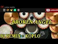 Download Lagu DJ REMIX + KOPLO- BROKEN ANGEL- LAGU TIKTOK VIRAL !!! (REAL DRUM COVER)