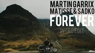 Download Martin Garrix, Matisse \u0026 Sadko - Forever (Intro IF-ID Edit) MP3