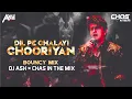 Download Lagu Dil Pe Chalai Chooriyan (Bouncy Mix) DJ Ash x Chas In The Mix | Bewaf Sanam | Sonu Nigam