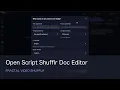 How to Open Script Shufflr Doc Editor in Fractal Shufflr
