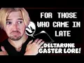Download Lagu Reacting To Deltarune Lore About Gaster!