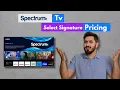 Spectrum TV Select Signature Channels Pricing How do I watch Spectrum TV Select Signature
