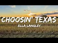 Lagu Ella Langley - Choosin’ Texas (Lyrics)