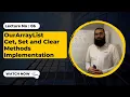 OurArrayList Get Set and Clear Methods Implementation 6 Coding Interview Preparation