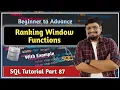 Ranking Window Functions WIndow Functions SQL Tutorial PART 87