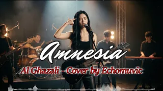 amnesia al ghazali cover by echomuvic aimusic