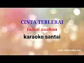 Download Lagu Cinta terlerai - faizal asahan - karaoke santai..