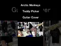 Download Lagu Teddy Picker Arctic Monkeys  Guitar Cover #shorts