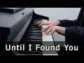 Download Lagu Until I Found You - Stephen Sanchez (Piano Cover by Riyandi Kusuma)