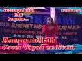 Download Lagu Ampunilah cover Yayah andriani || Mustika Paksi || INDO Musik