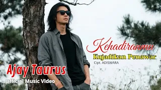 kehadiranmu kujadikan penawar ajay taurus lagu slow rock melayu