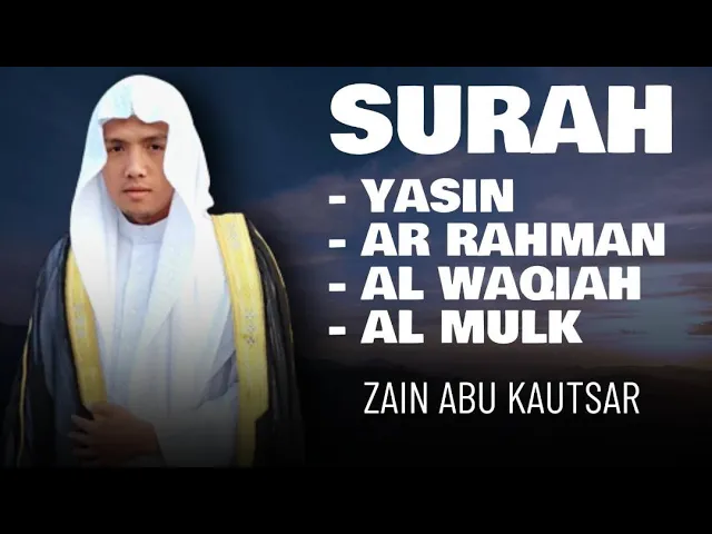 Download MP3 QURAN MERDU (YASSEN,ARRAHMAN,ALWAQIAH,ALMULK) Penenang Hati dan Pikiran | By ZAIN ABU KAUTSAR