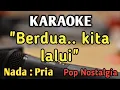 Download Lagu ENGKAU SEGALANYA BAGIKU - KARAOKE || NADA PRIA COWOK RENDAH || Pop Nostalgia || Pance Pondaag