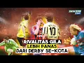 Download Lagu 6 DERBY PALING PANAS! YANG PERNAH TERJADI Antar Rival NON SEKOTA