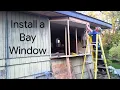 How to Install a Window How to Build a Bay Window for 500 with