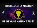 Lagu DJ CAMPURAN VIRAL TIKTOK TELOLELOLET X MASHUP 2022 JEDAG JEDUG FULL BASS MENGKANE