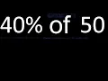 40 de 50 percentage of a number 40 percent of 50 procedure