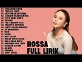 Download Lagu Rossa [ Full Album Lirik Terbaik 2025 ] Lagu Indonesia Terpopuler Sepanjang Masa