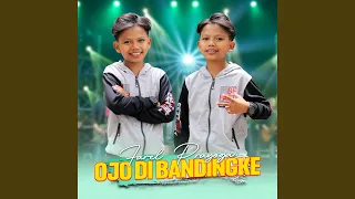 Download Ojo Di Bandingke MP3