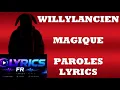Willylancien - Magique ( parole Lyrics ) 