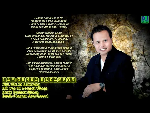 Download MP3 Dompak Sinaga - LAM GANDA HADAMEON - MIN ONE/KARAOKE (Music Audio)