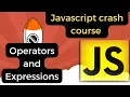 Operators and expressions in javascript
