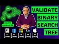 Validate BST LeetCode 98 Medium