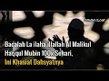 Download Lagu Masyaallah!!!Amalkan Bacaan La ilaha illallah Al Malikul Haqqul Mubin 100x Sehari . ini yg Terjadi