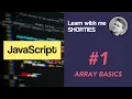Learn JS in 1 minute - What is an Array